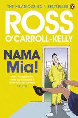 NAMA Mia! by Kelly-Ross O'Carroll