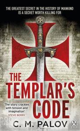 The Templar's Code by C M Palov