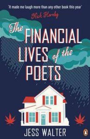 The Financial Lives of the Poets by Jess Walter