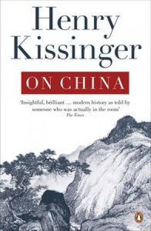 On China by Henry Kissinger