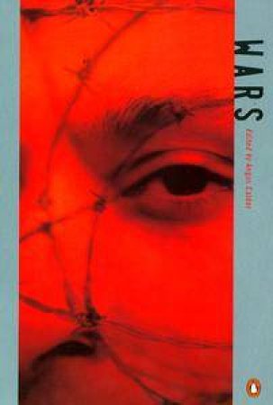 Penguin Modern Classics: Wars - Millenial Anthologies by Angus Calder