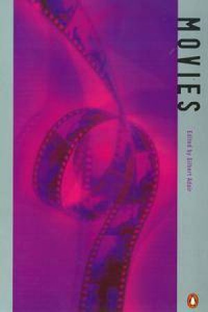 Penguin Modern Classics: Movies: Millenial Anthologies by Gilbert Adair