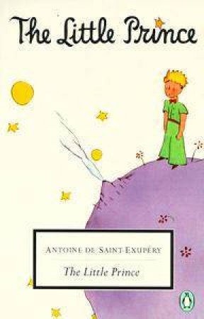 Penguin Modern Classics: The Little Prince & Letter To A Hostage by Antoine De Saint-Exupery