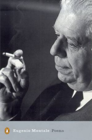 Montale In English: Poems by Eugenio Montale