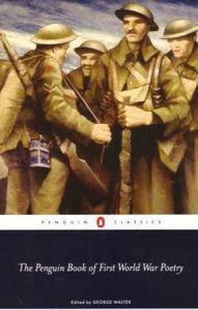 The New Penguin Book Of First World War Poetry by Matthew George Walter