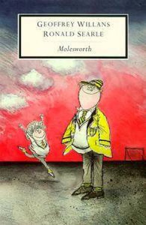 Penguin Modern Classics: Molesworth by Geoffrey Willans