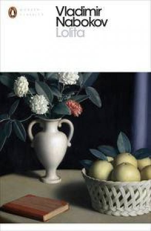 Penguin Modern Classics: Lolita by Vladimir Nabokov