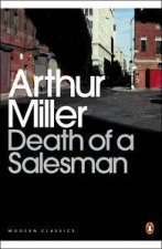 Penguin Modern Classics Death Of A Salesman Playscript