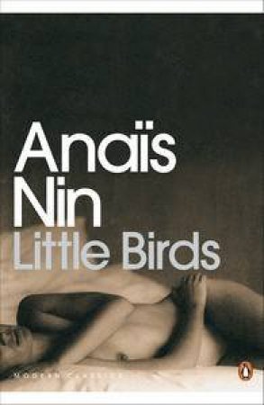 Penguin Modern Classics: Little Birds by Anais Nin