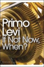 Penguin Classics If Not Now When