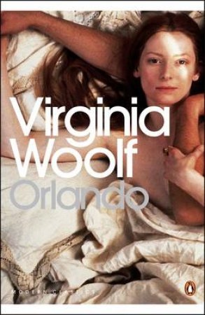 Penguin Modern Classics: Orlando: A Biography by Virginia Woolf