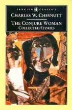 Penguin Classics The Conjure Woman