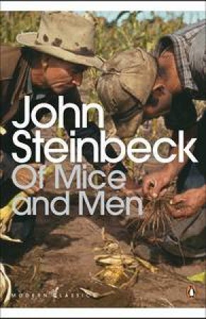 Penguin Modern Classics: Of Mice and Men by John Steinbeck
