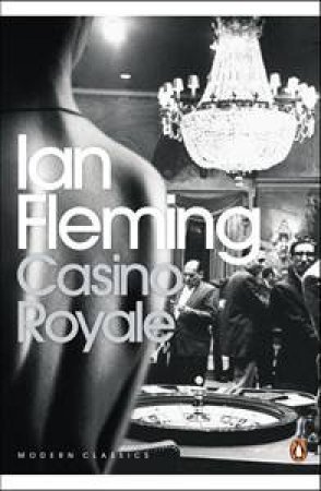 Modern Classics: Casino Royale by Ian Fleming