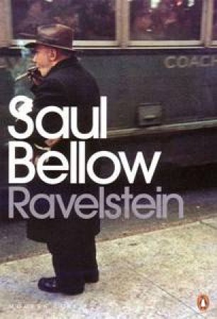 Ravelstein by Saul Bellow