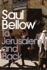 To Jerusalem And Back A Personal Account