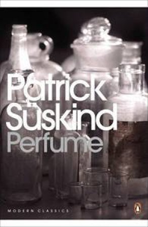 Perfume by Patrick Suskind