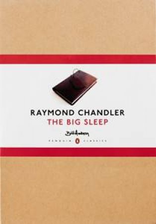 The Big Sleep by Raymond Chandler