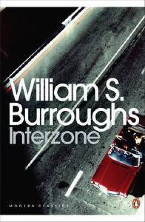 Interzone by William S Burroughs
