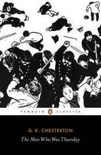 Penguin Classics The Man Who Was Thursday A Nightmare
