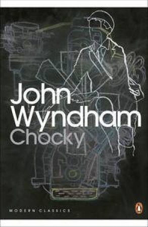 Chocky: Modern Classics by John Wyndham