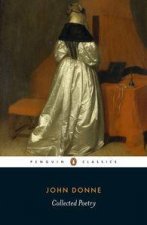 Penguin Classics Donne Collected Poetry
