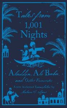 Tales from 1,001 Nights: Aladdin, Ali Baba and Other Favourites by Malcolm (ed) Lyons