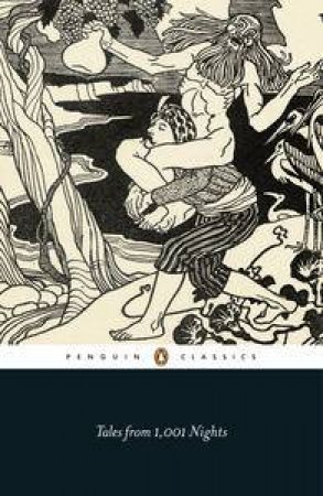Penguin Classics: Tales from 1,001 Nights by Malcolm C Lyons