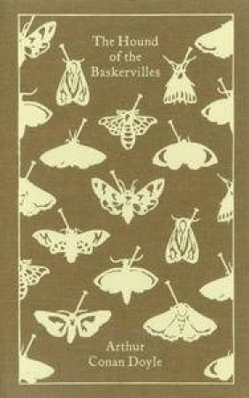 Penguin Clothbound Classics: The Hound of the Baskervilles by Arthur Conan Doyle