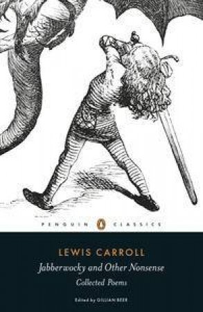 Jabberwocky and Other Nonsense: Collected Poems by Lewis Carroll