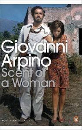 Scent of a Woman by Giovanni Arpino