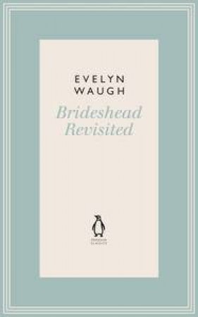 Brideshead Revisited by Evelyn Waugh