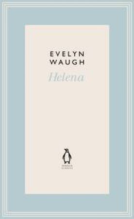 Helena by Evelyn Waugh