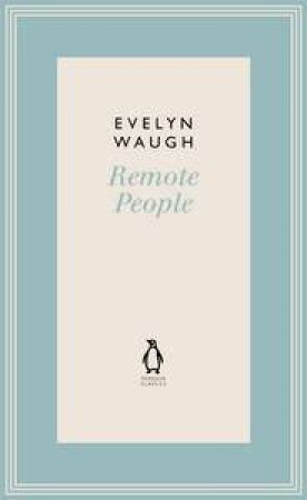 Remote People by Evelyn Waugh