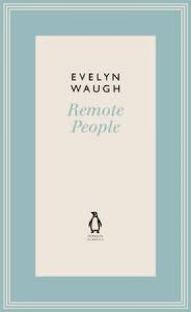 Remote People by Evelyn Waugh