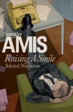Raising A Smile Selected Nonfiction