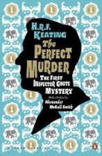 The First Inspector Ghote Mystery The Perfect Murder
