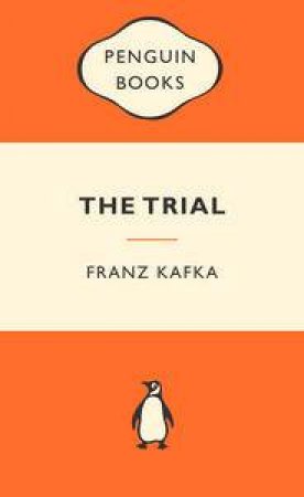 Popular Penguins: The Trial by Franz Kafka