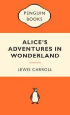 Popular Penguins Alices Adventures in Wonderland