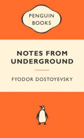 Popular Penguins: Notes from Underground