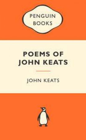 Popular Penguins: The Poems of John Keats by John Keats