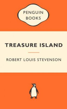 Popular Penguins: Treasure Island by Robert Louis Stevenson