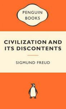 civilization and its discontents penguin civilization and its discontents penguin