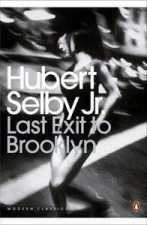 Last Exit to Brooklyn by Hubert Selby Jr