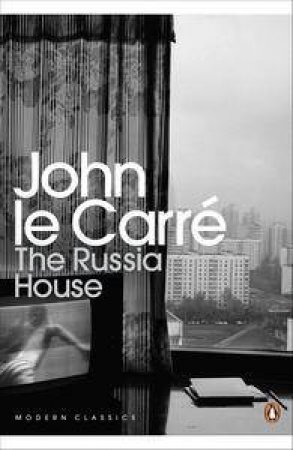 The Russia House by John Le Carre 