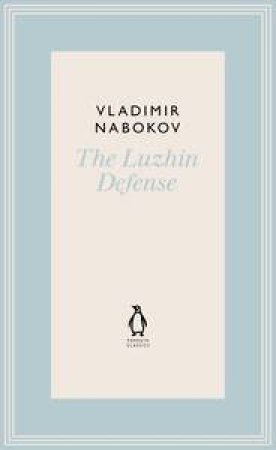 The Luzhin Defense by Vladimir Nabokov