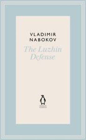 The Luzhin Defense by Vladimir Nabokov