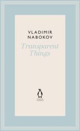 Transparent Things by Vladimir Nabokov