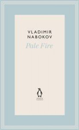 Pale Fire by Vladimir Nabokov