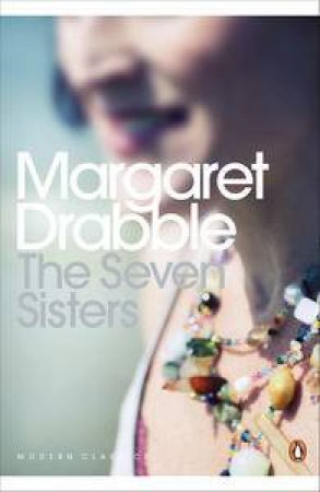 The Seven Sisters by Margaret Drabble